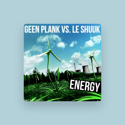 聆聽 Geen Plank、觀看音樂影片、閱讀小傳、查看巡演日期等！