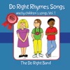 Do Right Rhymes Songs Wacky Children's Songs, Vol. 1