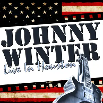 Live in Houston - Johnny Winter Live in Houston - Johnny Winter