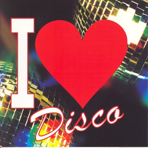 I Love Disco