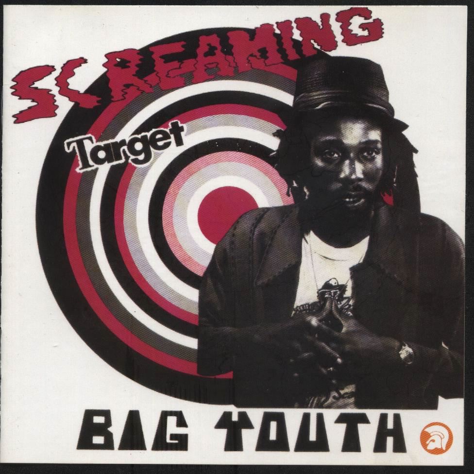 Обложка альбома «Screaming Target» — Big Youth