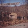Merideth Hill Rd.