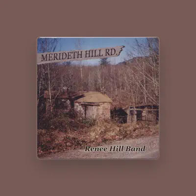Listen to Renee Hill Band, watch music videos, read bio, see tour dates & more!