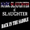 Mark Slaughter - I’m the One