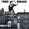 T Bird and the Breaks - Blackberry Brandy