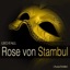 Fall: Die Rose von Stambul (Ausschnitte)