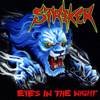 Eyes In the Night - Striker new Single