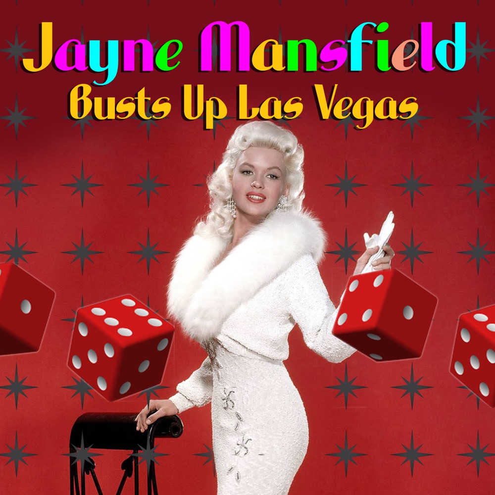 Обложка альбома «Busts Up Las Vegas» — Jayne Mansfield