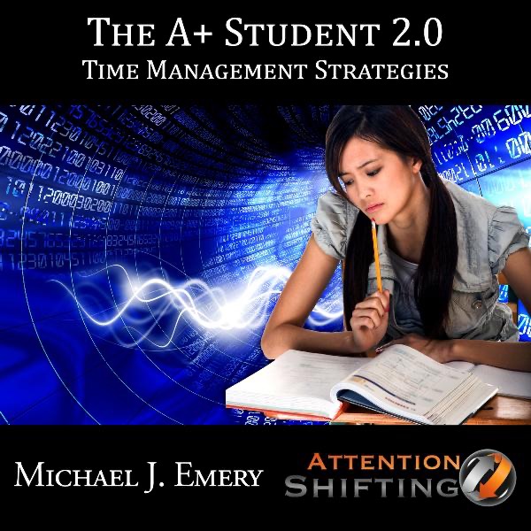 A+ Student 2.0 - Time Management Strategies - Nlp and Hypnosis - EP album cover