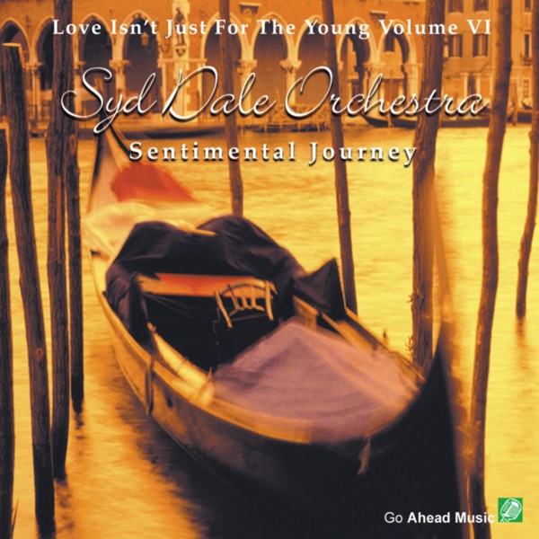 Love Isn't Just For The Young Volume 6 (Sentimental Journey)