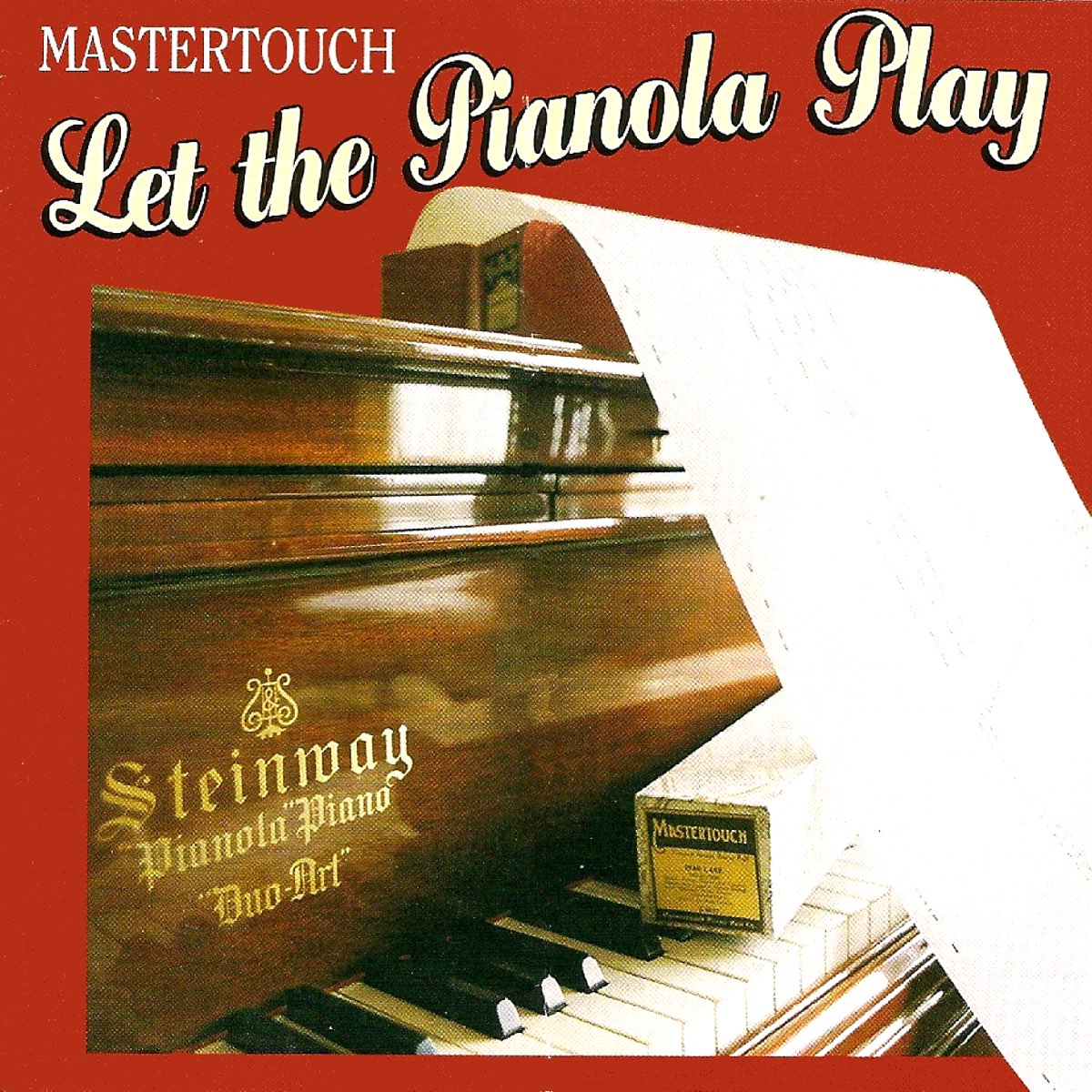 ‎Let The Pianola Play - Album by Mastertouch Pianola - Apple Music