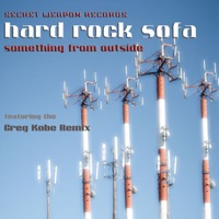 Something From Outside - Hard Rock Sofa