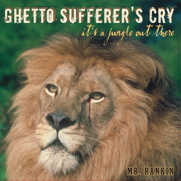 Ghetto Sufferer's Cry