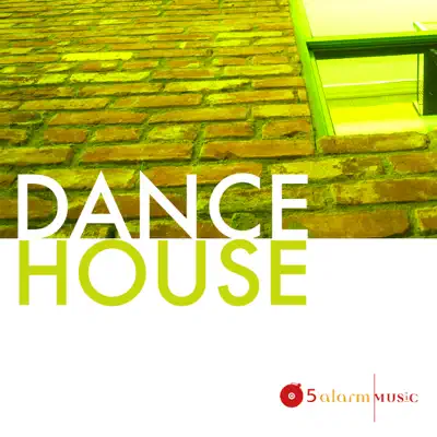 Hör dir „Dance House“ von 5 Alarm Music an