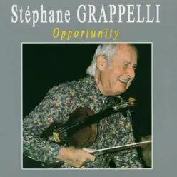 Opportunity - Stéphane Grappelli Opportunity - Stéphane Grappelli