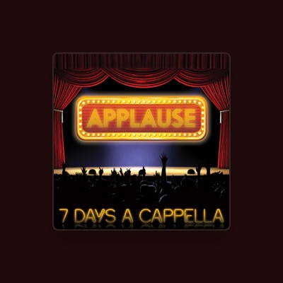 Luister naar 7 Days A Cappella, bekijk muziekvideo's, lees de bio, bekijk de tourdata, en meer!