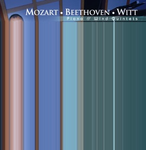 Mozart, Beethoven and Witt: Piano and Wind Quintets