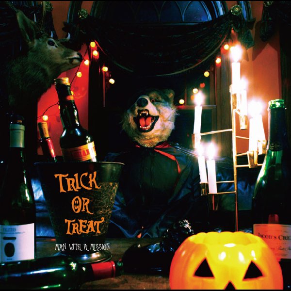 Trick or Treat e.p. - MAN WITH A MISSIONのアルバム - Apple Music