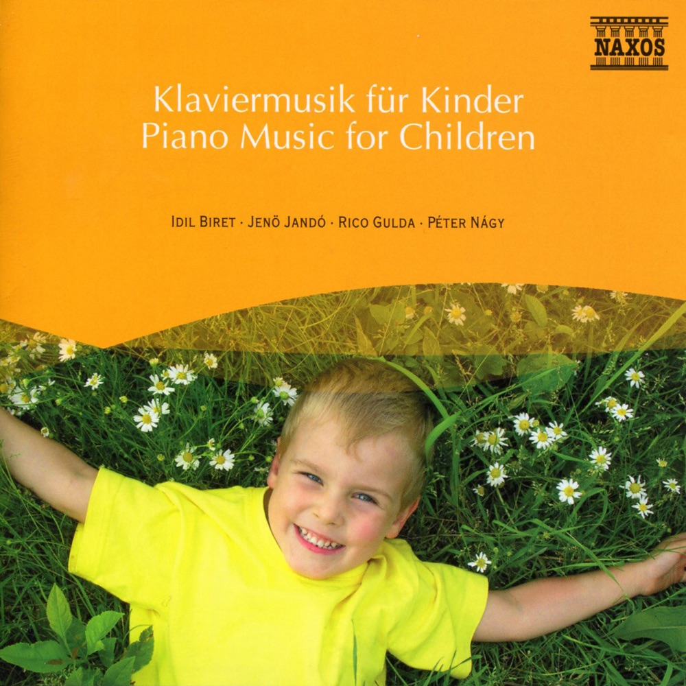 Обложка альбома «Piano Music for Children» — Rico Gulda, Balázs Szokolay, Peter Nagy, Jenő Jandó & İdil Biret