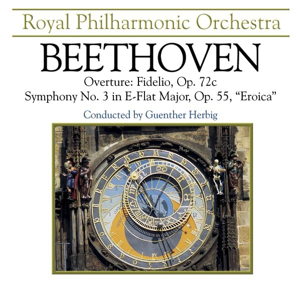 Beethoven: Symphony No. 3 "Eroica", Overture to "Fidelio"