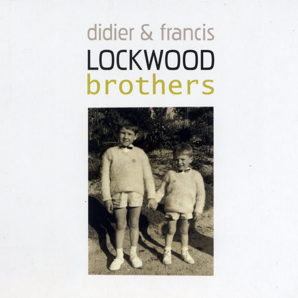 Обложка альбома «Brothers» — Didier Lockwood & Francis Lockwood