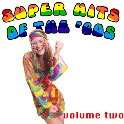 Super Hits of the '60s Volume Two