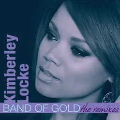Band of Gold (Remixes) - Kimberley Locke Band of Gold (Remixes) - Kimberley Locke