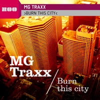 MG Traxx - Burn This City (Money G Radio Edit)