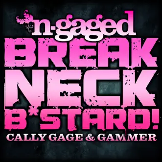 Breakneck Bastard - Single by Cally Gage & Gammer album reviews, ratings, credits