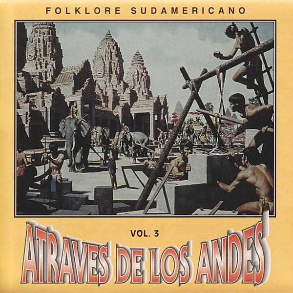 Atraves de los Andes, Vol. 3
