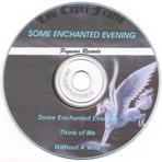Some Enchanted Evening