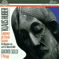 Huber: Cantiones de Circulo Gyrante - Ensemble Koln & Chor des Kolner Bach-Vereins