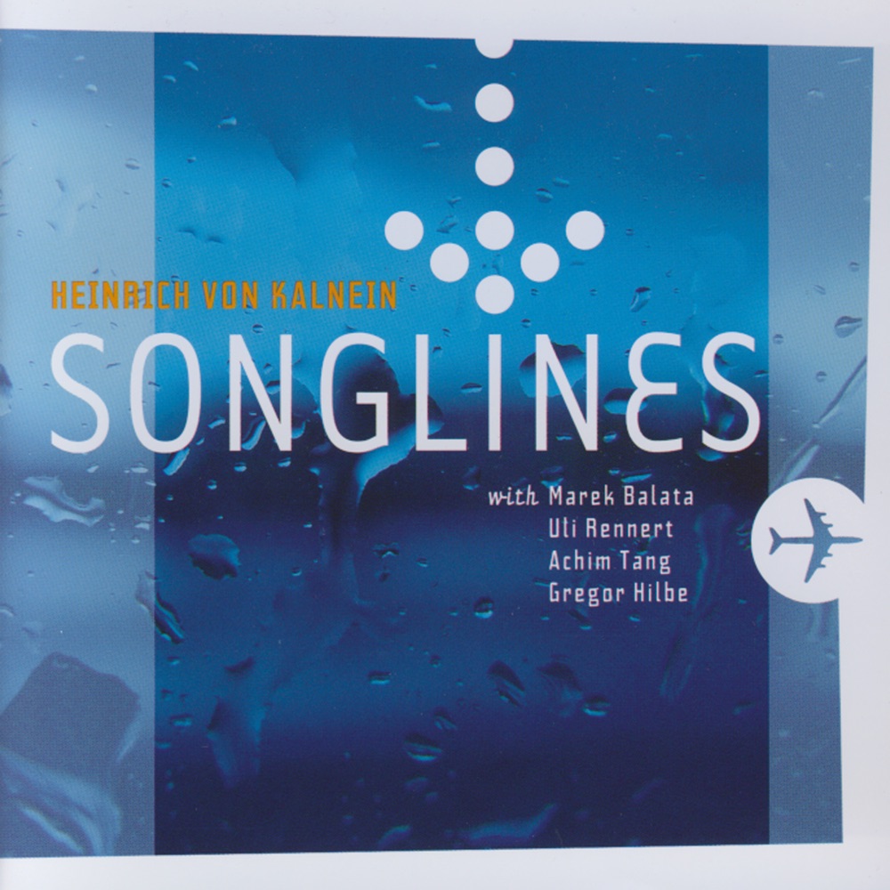 Обложка альбома «Songlines» — Heinrich von Kalnein, Marek Balata, Uli Rennert, Achim Tang & Gregor Hilbe