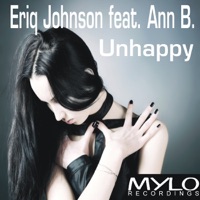 Unhappy (feat. Ann B.) - Eriq Johnson
