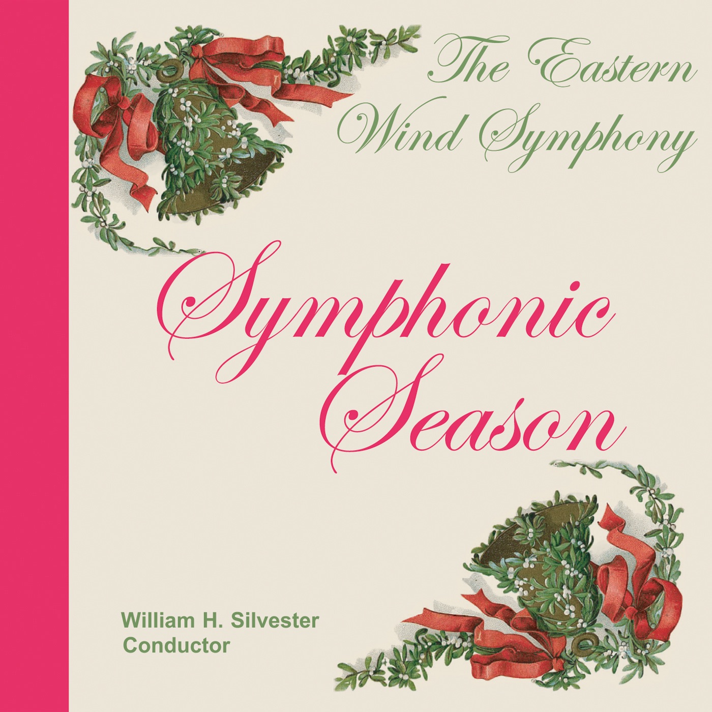 Symphonic Season by William Silvester, Eastern Wind Symphony & Clark McAlister album cover