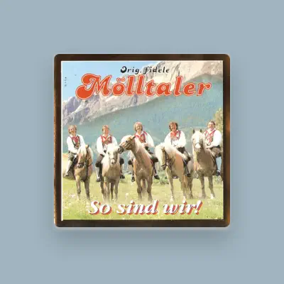 Listen to Original Fidele Mölltaler, watch music videos, read bio, see tour dates & more!