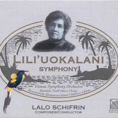Schifrin, L.: Lili'Uokalani Symphony - Lalo Schifrin