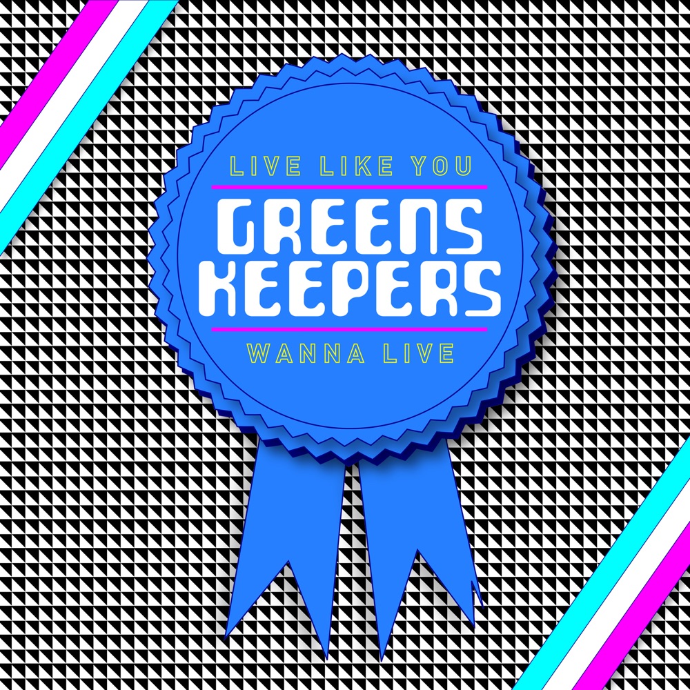 Обложка альбома «Live Like You Wanna Live - EP» — Greenskeepers