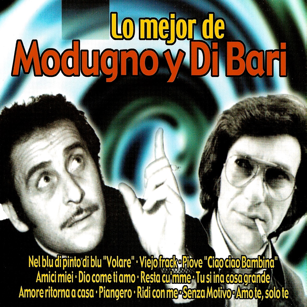 Обложка альбома «Lo Mejor de Domenico Modugno y Nicola di Bari» — Nicola Di Bari & Domenico Modugno