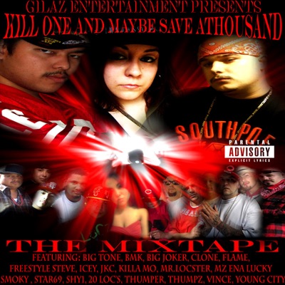 Kill One N Maybe Save Athousand the Mixtape