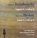 Tschaikowsky: Symphonie No. 5, Op. 64 - Brahms: Serenade No. 2, Op. 16