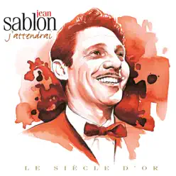 J'Attendrai - Jean Sablon