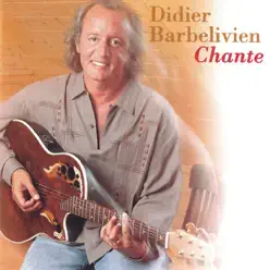 Didier Barbelivien chante - Didier Barbelivien Didier Barbelivien chante - Didier Barbelivien