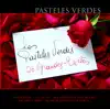 los pasteles verdes