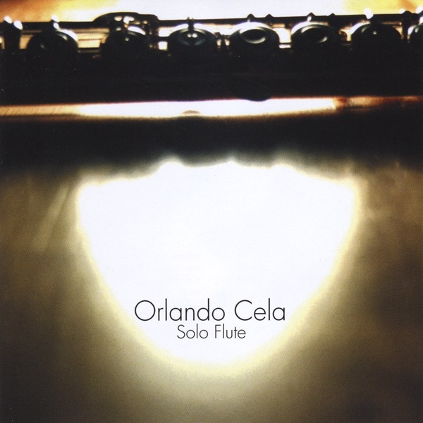 Обложка альбома «Solo Flute» — Orlando Cela