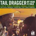 Tend To Your Business (Tail Dragger)