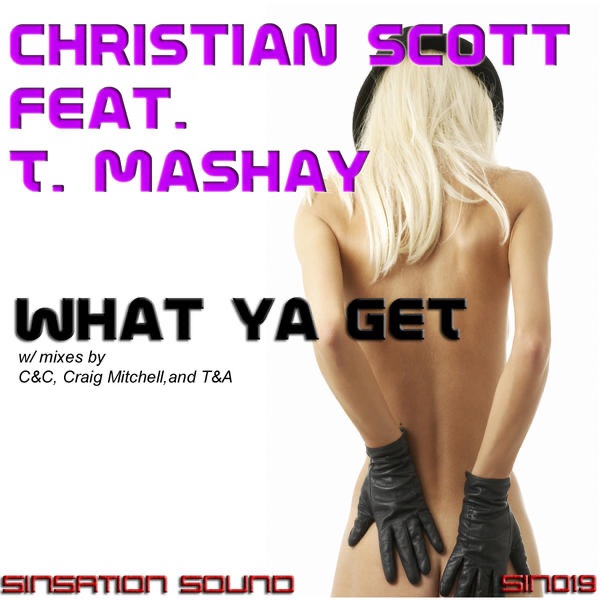 What Ya Get (feat. T. Mashay) - EP