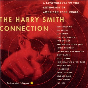 Harry Smith (various artists) — Anthology of American Folk Music