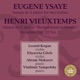Ysaÿe Vieuxtemps Works for Violin and Piano