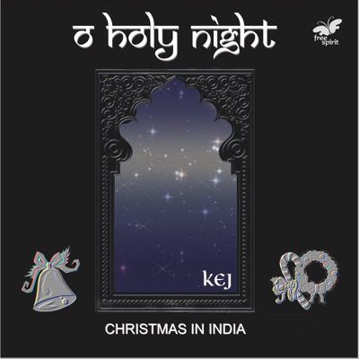 O Holy Night - Christmas in India (feat. Prakash Sontakke) - Single